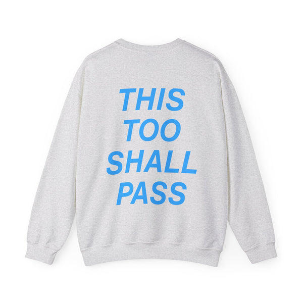 'This Too Shall Pass' Crewneck Sweatshirt (S-5XL)