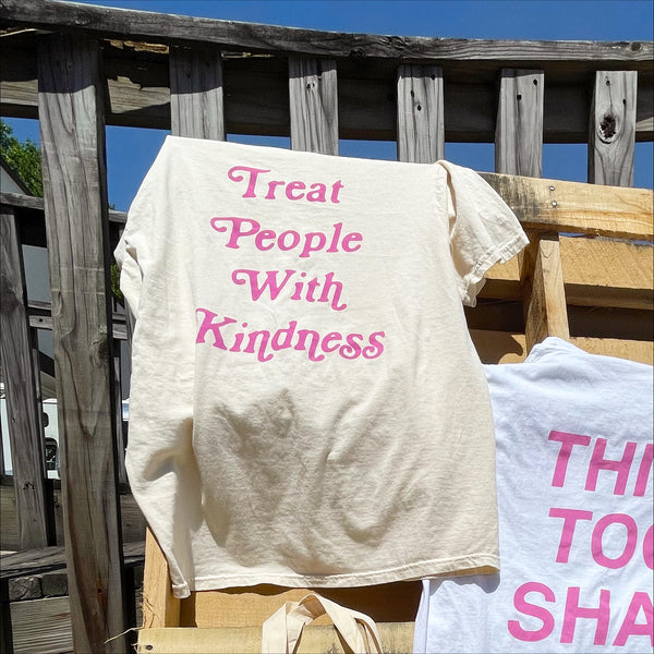 Treat People With Kindness Tee (S-2XL)