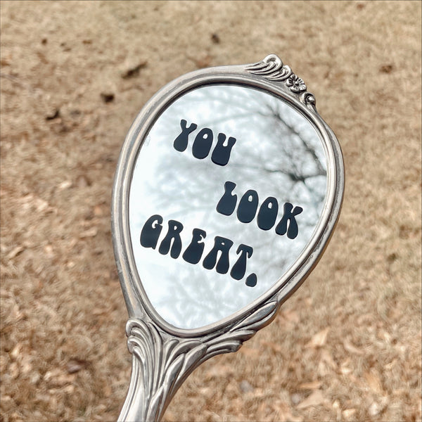 You Look Great - Vinyl Mirror Decal